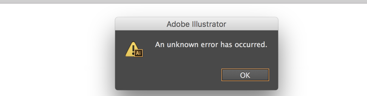 Solved An Unknown Error Has Occurred In Illustrator Cs6 Adobe Support Community