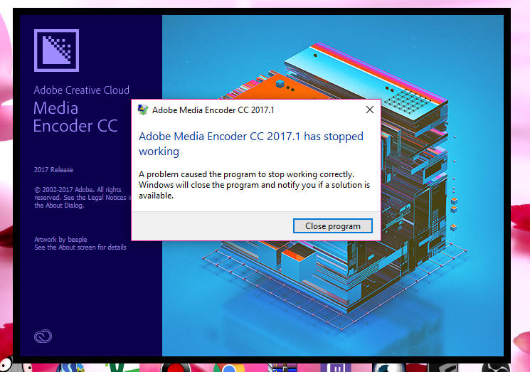 Media Encoder Cc 17 Won T Start Up On Windows 10 Adobe Support Community