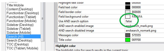 Machine generated alternative text:Title Mobile Content (Desktop) Functionbar (Desktop) Functionbar (Tablet) Functionbar (Mobile) Sidebar (Desktop) Sidebar (Tablet) Sidebar Mobile Search All Search (Desktop) -roc (Desktop) -roc (Tablet / Mobile) r-llgnllgnt texx color Field text color Field border color Field background color Use AND search option AND search enabled image AND search disabled image Messages color Title color Highlight color E6E6E6 false ch mark.png andsearch nomark.png • 575555 00FF00 