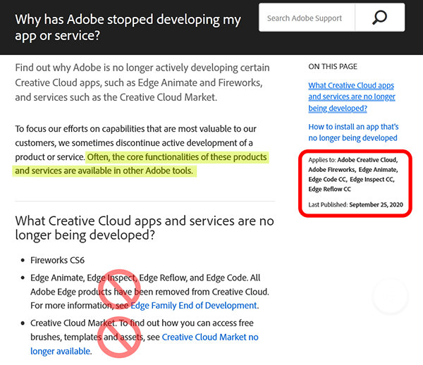 Source: https://helpx.adobe.com/creative-cloud/kb/why-has-adobe-stopped-developing-my-app-.html#WhatCreativeCloudappsandservicesarenolongerbeingdeveloped