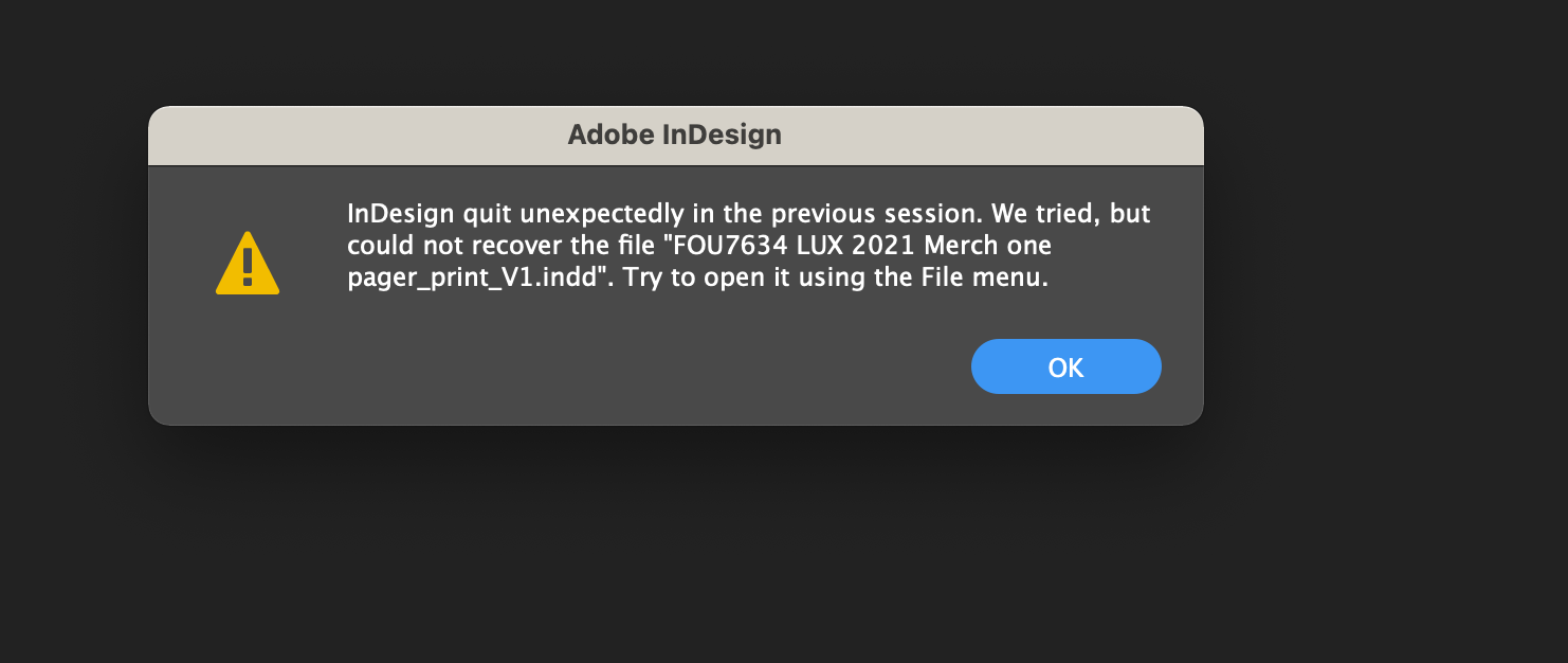 InDesign crashing & reopening getting Error "InDe... Adobe Support
