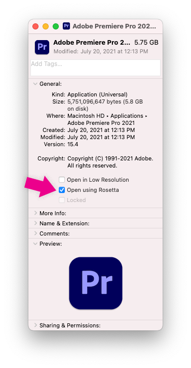 Premiere Pro Get Info with Open using Rosetta enabled.