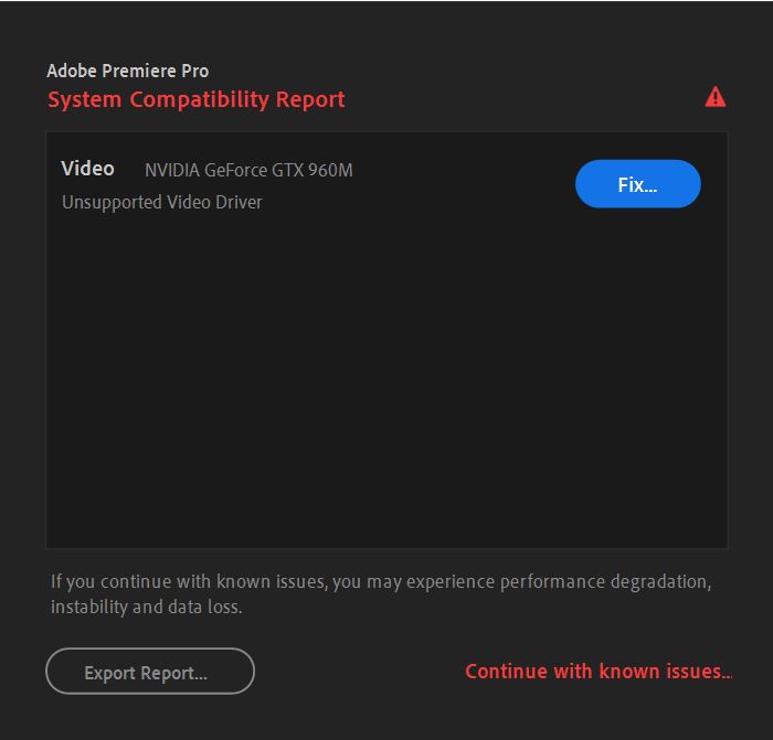 Solved unsupported video drive Geforce GTX 960M Adobe