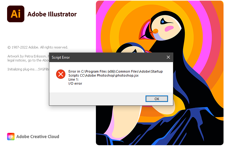 Adobe Illustrator 2022 Unknown Error - Adobe Community - 13212623