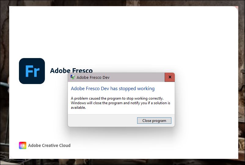 Solved: [Crash] Fresco on Windows 11 - Crash on launch - Adobe 