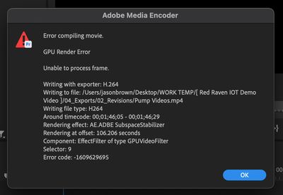 Premiere Error Code When Rendering with Warp Stabilzer 9-25-2023.jpg