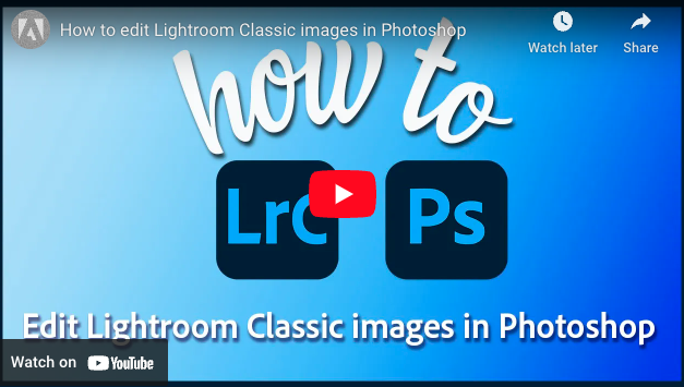 How To Edit Lightroom Classic Images In Photoshop:... - Adobe Community ...