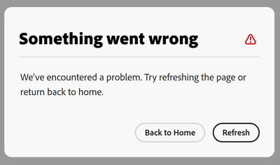 We've Encountered A Problem. Try Refreshing The Pa... - Adobe Community ...