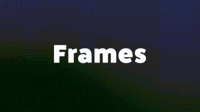 Frames_v1.gif