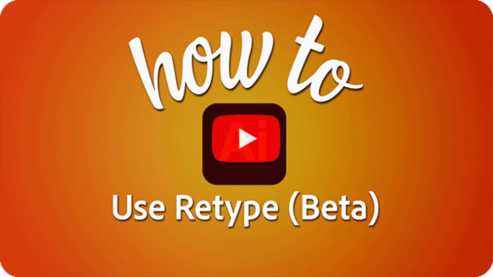 How to use Retype (beta) in Illustrator 2024.png