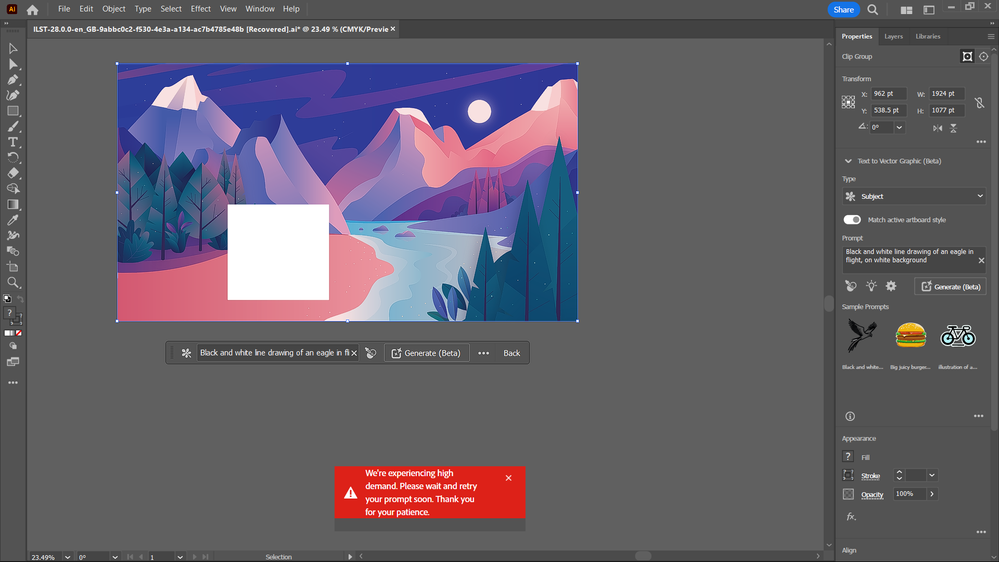 We are experiencing high demand - Text to Vector G... - Adobe Community ...