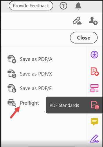 Open the Preflight Tool from PDF Standards panel.
