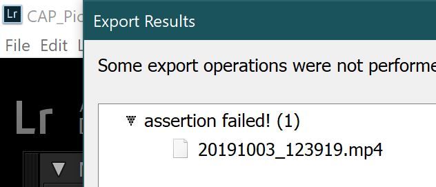 Error "Assertion Failed" when I assumed I could sort videos in lightroom and copy them to a different drive